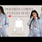 Molde de Buzo Corto Cuello Alto en PDF - Tallas S, M, L, XL
